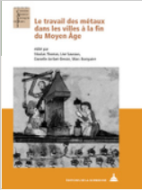 couverture le travail des métaux dans les villes à la fin du Moyen âge