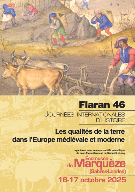 « Les qualités de la terre dans l’Europe médiévale et moderne » 46es Journées internationales d’Histoire à Sabres les 16-17 octobre 2025