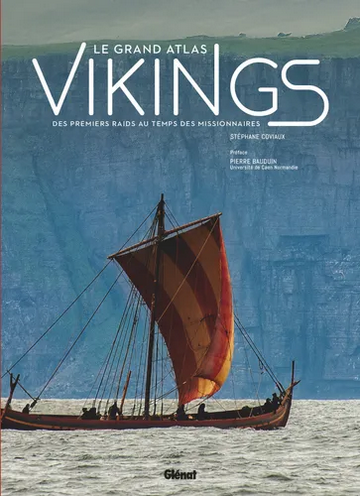 « Le Grand Atlas des vikings » de Stéphane Coviaux