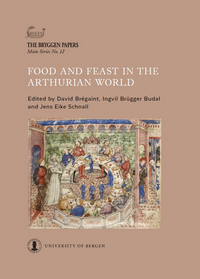 Food and Feast in the Arthurian World